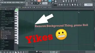 How To Remove Background Sketch On Piano Roll - FL Studio
