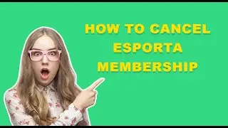 How to Cancel Esporta Membership