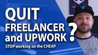 Should You Quit Freelancer and Upwork? 2019 Update