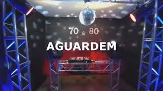 PRÉVIA DA FESTA DOS  ANOS 70 & 80 (FESTA DUK7)
