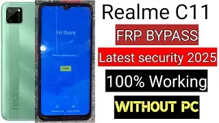 Realme C11 FRP Bypass 💥 New Solution / Realme C11 Google Account Bypass Without Pc एफआरपीटुडे 2025