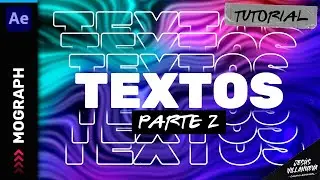 ¡5 TEXTOS ANIMADOS que DEBES APRENDER! 💯 [Parte 2] || Tutorial - After Effects