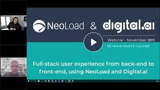 Webinar - Full stack user experience from back end to front end, using NeoLoad and Digital.Ai
