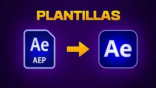 Importar PLANTILLAS, ANIMACIONES y PROYECTOS en After Effects