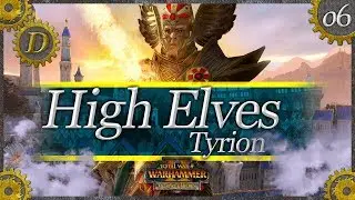 Mortal Empires Tyrion High Elves Campaign E6 | Is it worth Playing? | Total War: Warhammer 2 Review