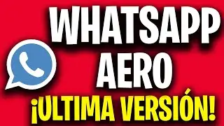 😱Como Descargar E Instalar WhatsApp Aero Para Android Apk Ultima Versión 2022