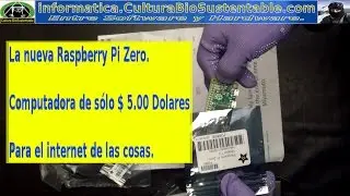 Súper, computador por $5 dólares. Raspberry Pi Zero, desempaquetando el pedido, producto importado