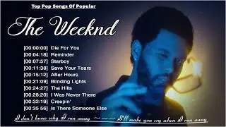 THE WEEKEND - Best Songs Collection 2023 - Greatest Hits Songs of All Time - Music Mix Playlist