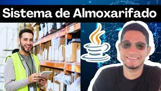 como criar um sistema de almoxarifado em java? curso de java, poo java, projetos java, sistemas java