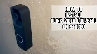 How to install Blink video doorbell on stucco siding DIY video 