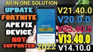 Fortnite Mobile Apk V21.40.0 Update For Unsupported Devices /update fortnite apk fix /fortnite apk