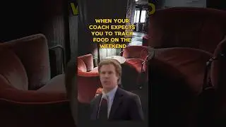 When Your Trainer Asks You To Track Food Over The Weekend