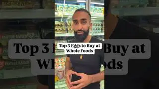 Top 3 Eggs to Buy at Whole Foods. Choose 
