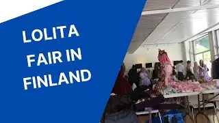 Visiting a lolita fair in Finland