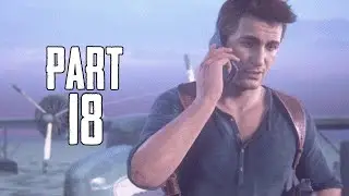 Uncharted 4 A Thief's End No Commentary Walkthrough Part 18 - Plane Escape