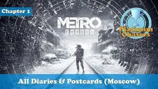 Moscow (Chapter 1) Collectibles - Metro: Exodus