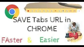 Save The URL of Opened tabs in one Go : Chrome