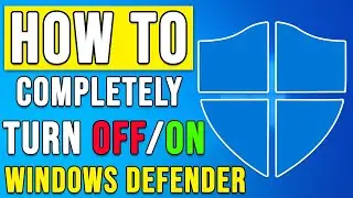 How to Completely Turn OFF/ON Windows Defender on Windows 10/11