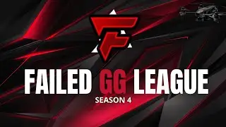 FAILED GG LEAGUE -  SEASON 4