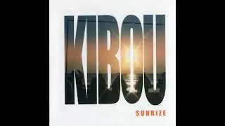 KIBOU - Sunset -Perfect Day-