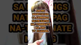 ANONG MANGYAYARI SA EARNINGS NATIN KAPAG NA-TERMINATE NA ANG YT CHANNEL #youtubetips #shorts