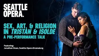 Sex, Art, & Religion in Tristan and Isolde