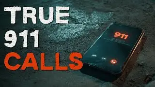Scary True 911 Calls