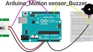 Arduino_Motion sensor_Buzzer | Circuit | Code | Arduino programming in hindi | Arduino titan