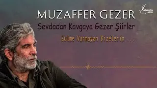 Muzaffer Gezer - Zulme Vurmayan Dizelerin [ Güvercin Müzik Official ©]