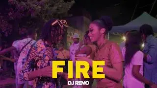 FIRE | Dj Remo