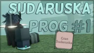 Gran Sudaruska (Starkindred) Progression #1 | Deepwoken