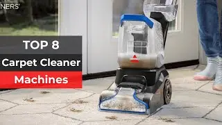 Top 8 : Best Carpet Cleaner Machines for 2025 (Tested & Reviewed)