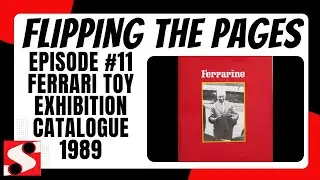 Flipping the Pages 1989 Ferrari Toy Exhibition Catalogue Ferrarine - FTP Episode #11