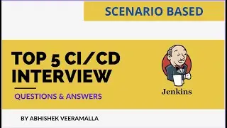Top 5 CI/CD Interview Q&A | DevOps FAQ |