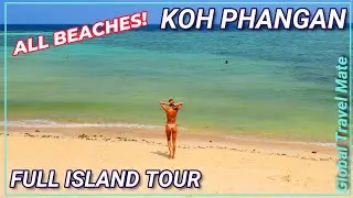 KOH PHANGAN Island Tour All Beaches and More 🇹🇭 Thailand