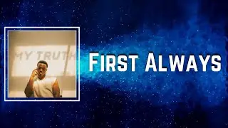 First Always Lyrics - Jonathan McReynolds