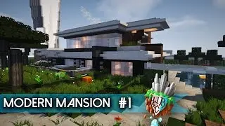 Minecraft - Modern Mansion #1