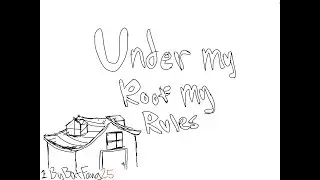 Under My Roof My Rules