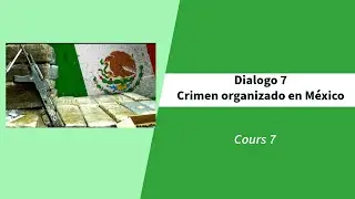 Escucha y habla: El crimen organizado en México 🇲🇽 | Ejercicio de español