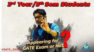 3rd Year /5th Sem Students_ Appearing For GATE Exam or Not? 