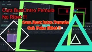 Cara mudah buat intro || Pemula