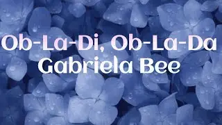Ob-La-Di, Ob-La-Da (Lyrics Video)