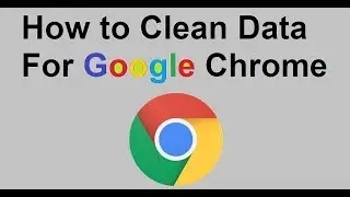 How to Delete History, Cache, Passwords & Cookies in Google Chrome || 2017