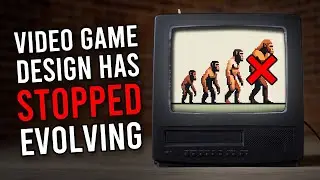 Video Game Design Has STOPPED Evolving