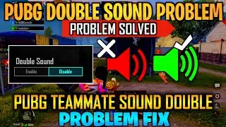 Pubg double sound problem | how to fix pubg double sound problem | mic sound double problem