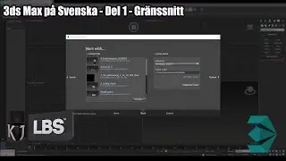 3ds Max på Svenska - Del 1 - Gränssnitt