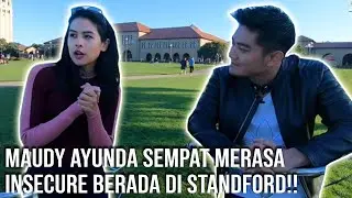 MAUDY AYUNDA SEMPAT MERASA INSECURE BERADA DI STANDFORD!!