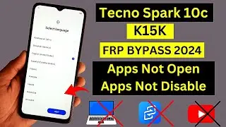 Tecno Spark 10c Frp Bypass (K15K) Android 12 Without X-Share | Apps Not Installed | Without PC 2024