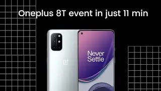 Oneplus 8T Launch event in just 11 min