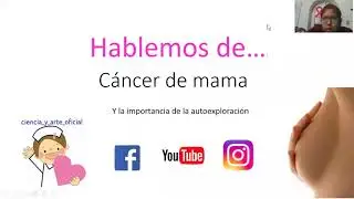 Presentación: Todo lo que hay que saber del Cáncer de mama